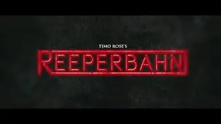Timo Roses REEPERBAHN - Der Film Teaser 1