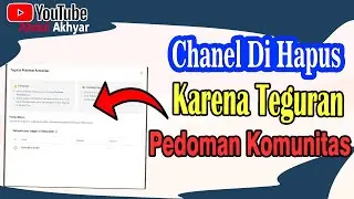 Cara Mengembalikan Channel Youtube Yang Dihapus  Karena Teguran Pedoman Komunitas