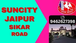 Suncity sikar road jaipur ! Property in jaipur with gated community !