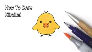 How to draw Kiiroitori | Kiiroitori | Rilakkuma | 小雞 | 懶懶熊 | キイロイトリ