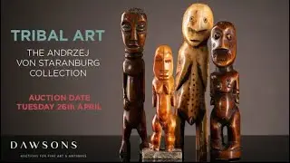 Tribal Art Auction Preview | Tuesday 26th April 2022 | Dawsons Auctioneers