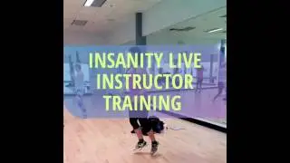 INSANITY LIVE INSTRUCTOR TRAINING with Master Trainer Ellen de  Werd