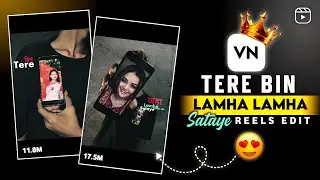 Tere Bin Lamha Lamha Sataye Reels Editing | Trending Mobile Photo Aesthetic Reels Editing