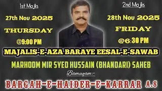 🛑Live HD | Majlis e Aza | Baraye Eesal-e-Sawab Marhoom Mir Sayyed Hussain (Bhandari) Saheb | Bargah