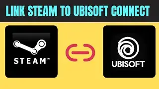 How To Link Steam To Ubisoft Account 2025 - Connect Steam To Ubisoft (Update Guide)