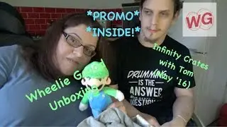 Wheelie Goood Unboxing: Infinity Crates Premium w/ Tom (May '16)