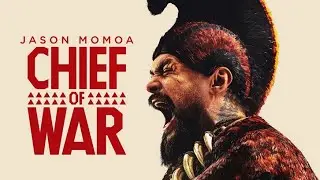 Chief of War  4 series [Announcement] [Release date ]