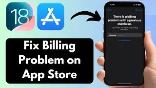 How to Fix App Store Billing Problem on iPhone