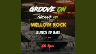 Mellow Rock Drumless Jam Track (80 Bpm)