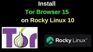 Как установить Tor Browser 15 на Rocky Linux 10 1