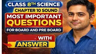 CLASS 8TH SCIENCE CHAPTER 10 SOUND Most important questions / Class VIII | #science #class8th #board