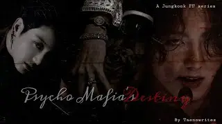 Part ¹:Psʏᴄʜᴏ Mᴀғɪᴀ's ᴰᵉˢᵗᶦⁿʸ || Jᴜɴɢᴋᴏᴏᴋ FF -by тαєησωяιтєѕ♡(See Desc.)