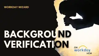 How to start Background Verification process In Workday HCM