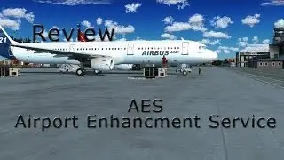Aerosoft Airport Enhancment Service [AES] Review