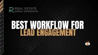 Best Workflow for Lead Engagement