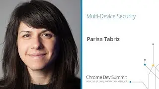 Got SSL? - Chrome Dev Summit 2013 (Parisa Tabriz)