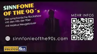 Sinnfonie of the 90s - Die symphonische Rockshow mit Markus Neugebauer
