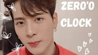 Jackson Wang | FMV | 00:00 ( Zero O' Clock)