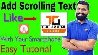 How To Add Scrolling Text Like Technical Guruji in Smartphone  Full Tutorial