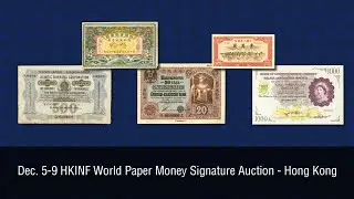 HKINF World Paper Money Signature Auction 4057 Session 1