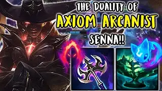 The Duality of Axiom Arcanist Senna!! | Diamond Support | Patch 25.S1.1