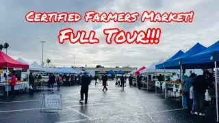 CERTIFIED FARMERS MARKET TOUR IN SACRAMENTO CALIFORNIA!