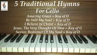 5 Traditional Hymns for Cello - Instrumental Practice with Brenda