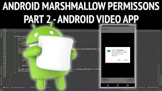 Migrating android video app to support android marshmallow runtime permissions - Part 2