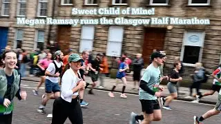 Sweet Child of Mine! Megan Ramsay in Glasgow Half Marathon 2024