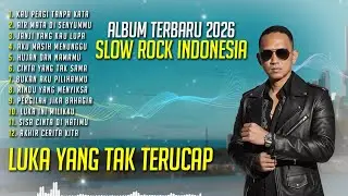 FULL ALBUM SLOW ROCK INDONESIA MELAYU TERSEDIH 2026 | RAZKA &ndash; AKHIR CERITA KITA