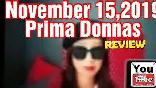Prima Donnas November 15,2019