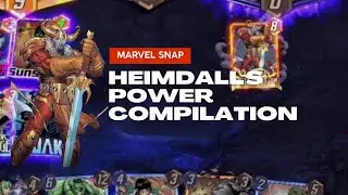 Heimdall's Power Compilation || Marvel Snap