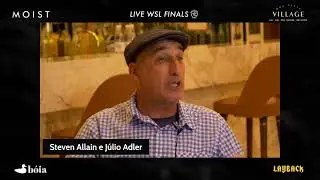 LIVE WSL FINALS com Steven Allain e J&uacute;lio Adler