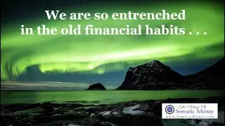 Aurora-Matriarchal Money-Patriarchal-EQ-IQ-Embodied Money-Somatic Money-Money Relationship-Money