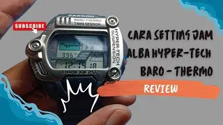 Review dan Cara Setting Jam Alba Hyper-Tech W780