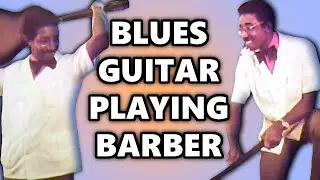 Highway 61 BLUES Sung By A Barber While Cutting Hair. Authentic Blues