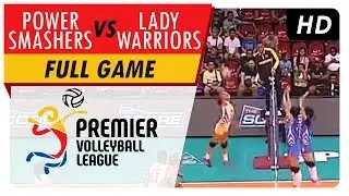 Power Smashers vs. Lady Warriors | Full Game | 3rd Set | PVL Reinforced Conference | June 8, 2017