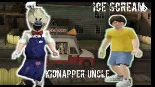 Ice Scream Chapter 1 | Kidnapper Uncle 😱 | Crafting Madness