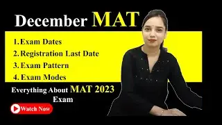 MAT EXAMINATION FINAL DATES, MAT EXAM PATTERN, MAT EXAM MODES. SESSION 2024-2026.