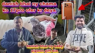 Danish bhai ny bara dumaka kr deya chama ko😯  bari ofer mil gayi 17pro Maxs 