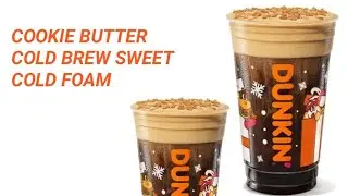 Dunkin Donuts Delicious Cookie Butter Cold Brew Cold Foam! Праздничный холодный кофе с маслом для...