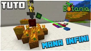 TUTO : Obtenez du Mana Infini dans Botania sur Minecraft Modd&eacute;