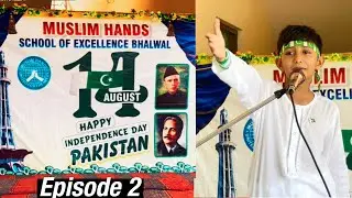 Independence Day Function | Ep. 02 | Tlogs | Touseef Vlogs Bhalwal