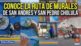 Cholula es todo un arte: descubre la ruta de murales en sus calles 🤩