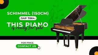 &ldquo;Fully Restored Schimmel 7864 Grand Piano by SAP Renovation &ndash; For Sale&rdquo;