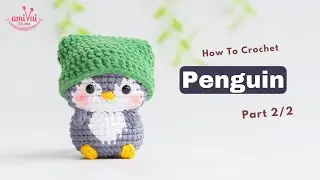 #469 | Amigurumi Penguin (2/2) | Crochet No Sew | Amigurumi Beginner Tutorial | AmivuiStudio
