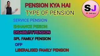 Type of pension,pension kitne prakar ki hoti hai,Disability pension,service pension by-sainik jagran