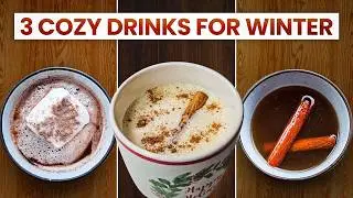 The 3 Best Cozy Drinks for the Winter!