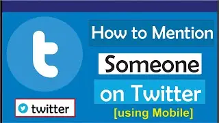 How to Mention Someone on twitter