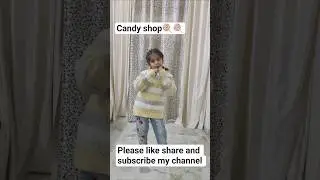 #candy shop🍭🍭#viral #comedy #nehakakkar#funny#dance #shorts #song#new#husbandwife #tonnykakkar